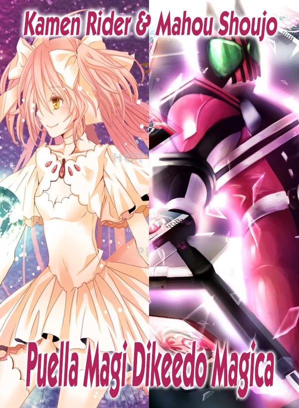 Kamen Rider & Mahou Shoujo Madoka★Magica - Puella Magi Dikeedo Magica (Doujinshi)