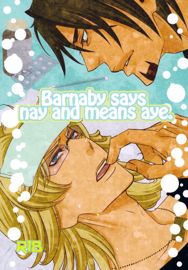 Tiger & Bunny - Barnaby Says Nay and Means Aye (Doujinshi)