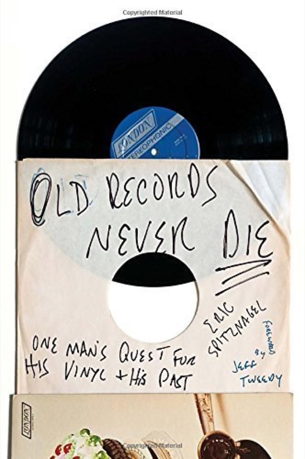 Old Records Never Die by Eric Spitznagel 